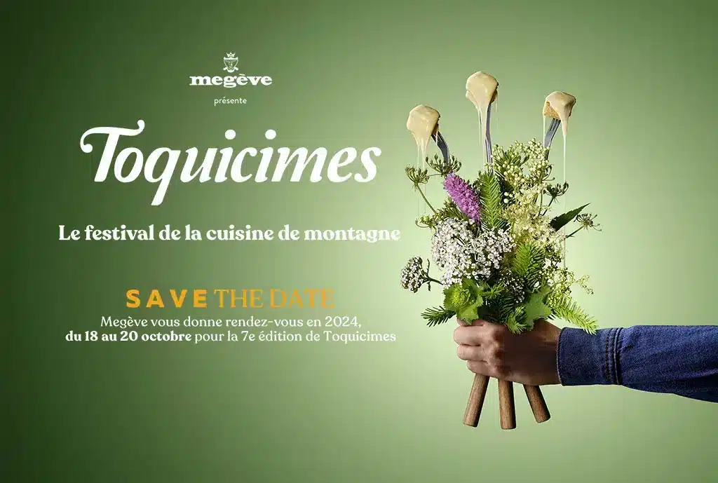 Toquicimes Megève, événement culinaire incontournable, festival de la cuisine de montagne